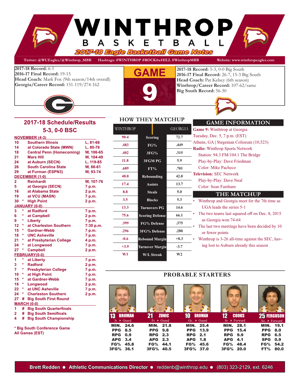 2017-18 Eagle Basketball Game Notes Twitter: @Wueagles/@Winthrop MBB Hashtags: #W1NTHROP #Rockthehill #Winthropmbb Website