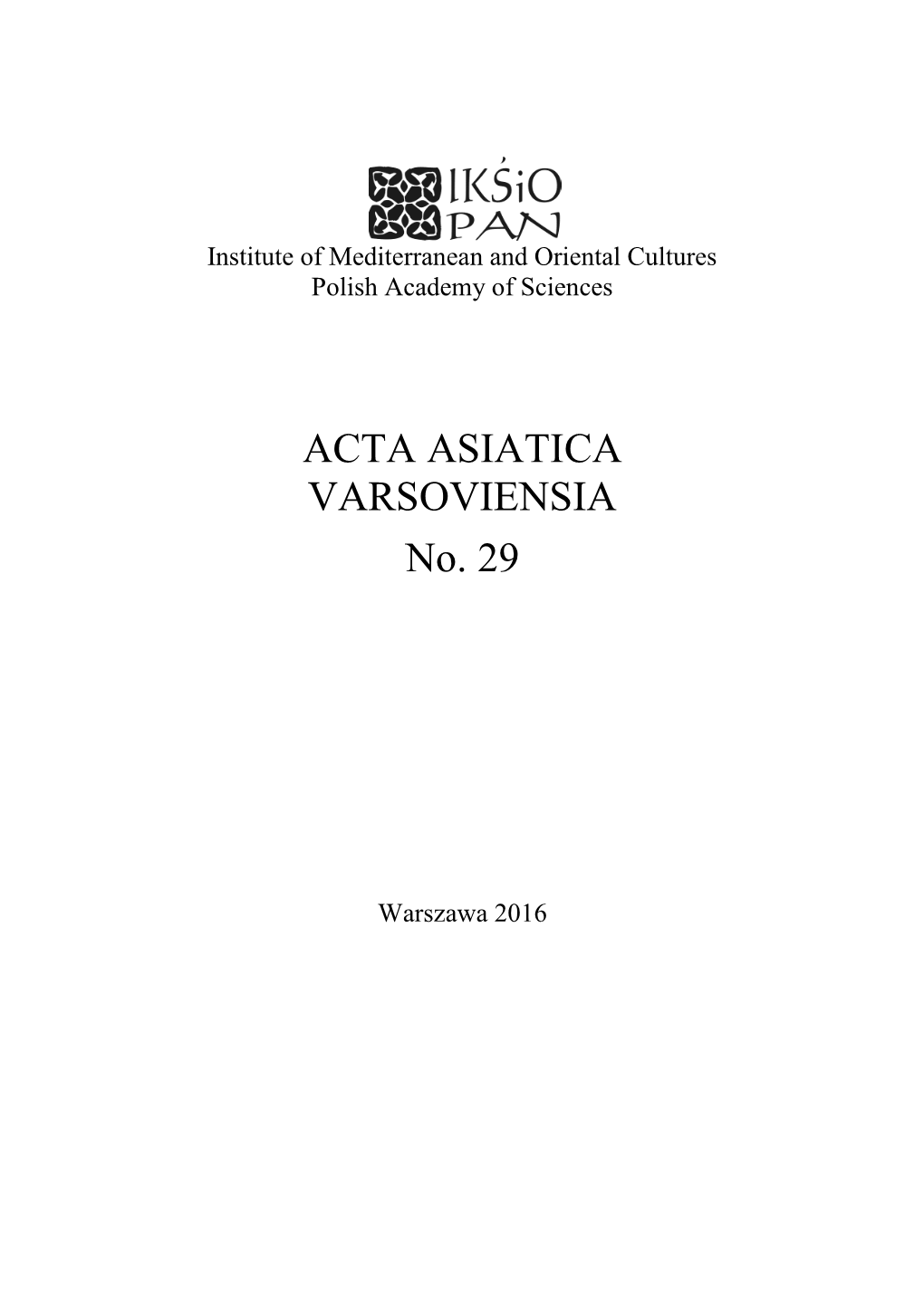 ACTA ASIATICA VARSOVIENSIA No. 29