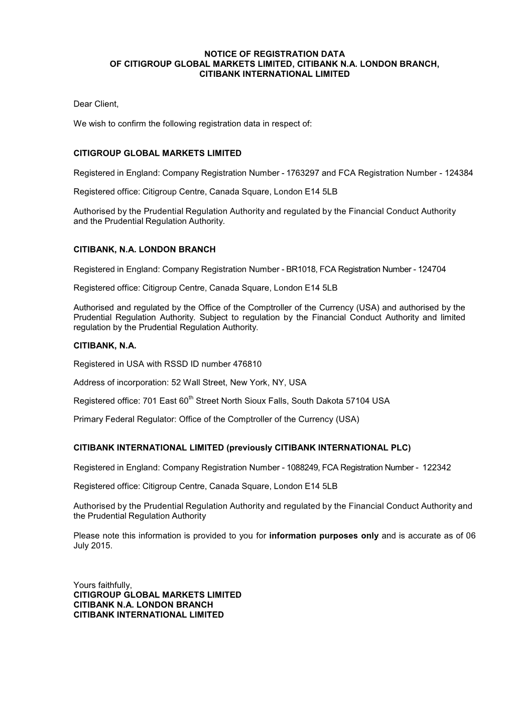 Notice of Registration Data of Citigroup Global Markets Limited, Citibank N.A. London Branch, Citibank International Limited