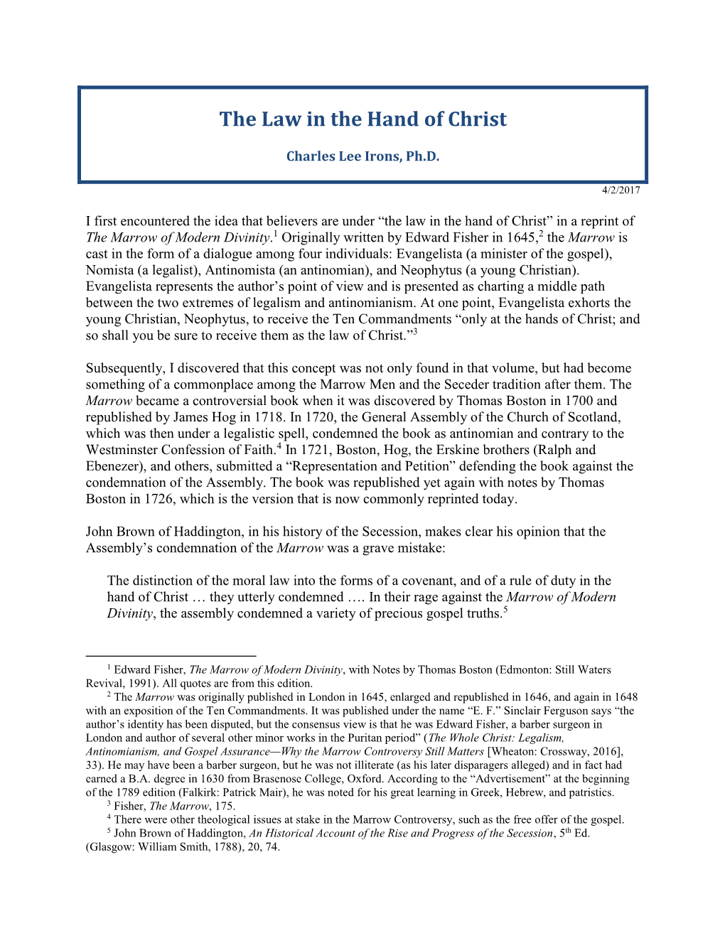 The Law in the Hand of Christ