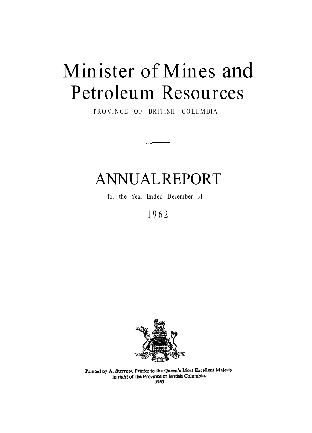 Minister of Mines and Petroleum Resources PROVINCE of BRITISH COLUMBIA