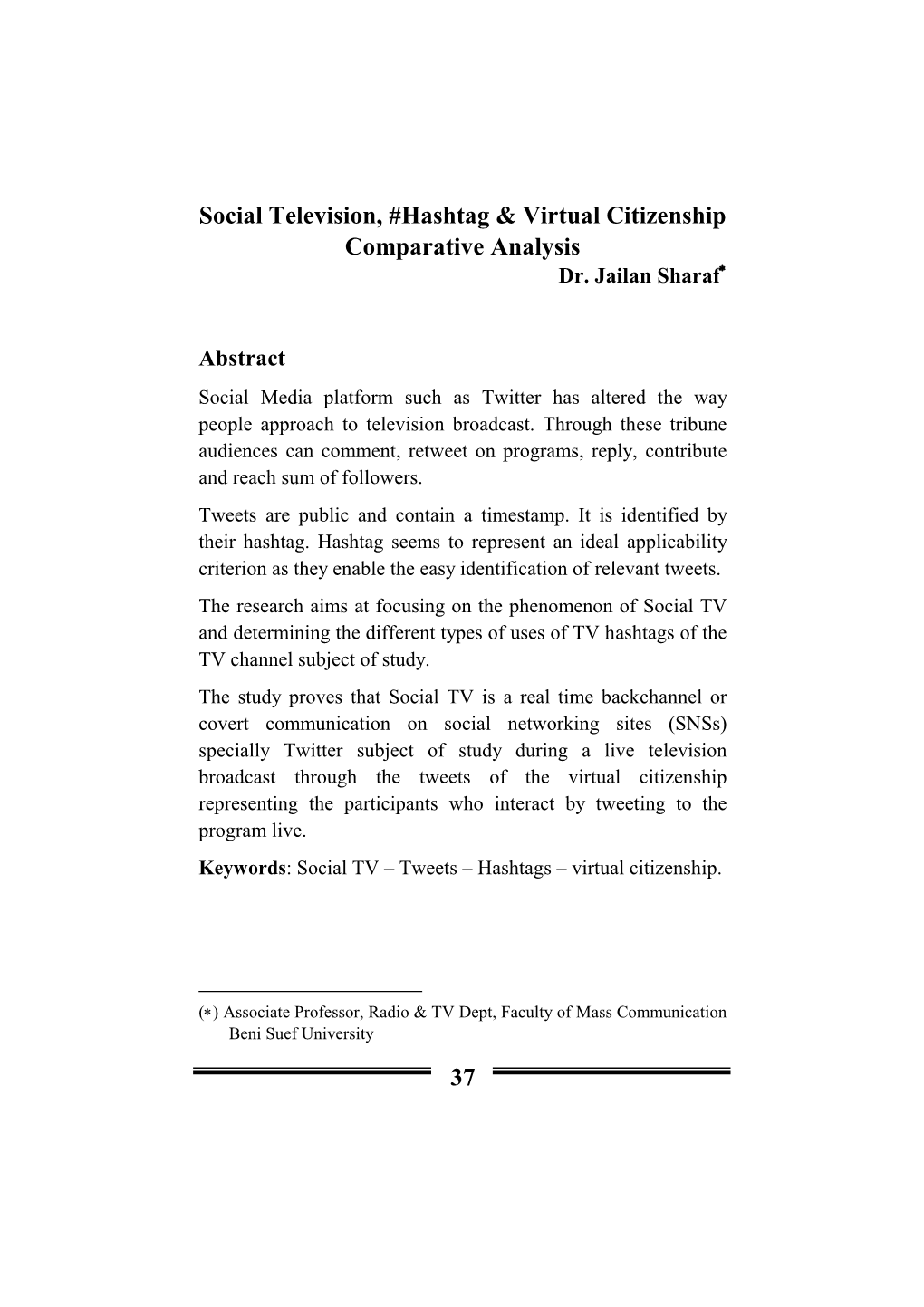 37 Social Television, #Hashtag & Virtual Citizenship Comparative