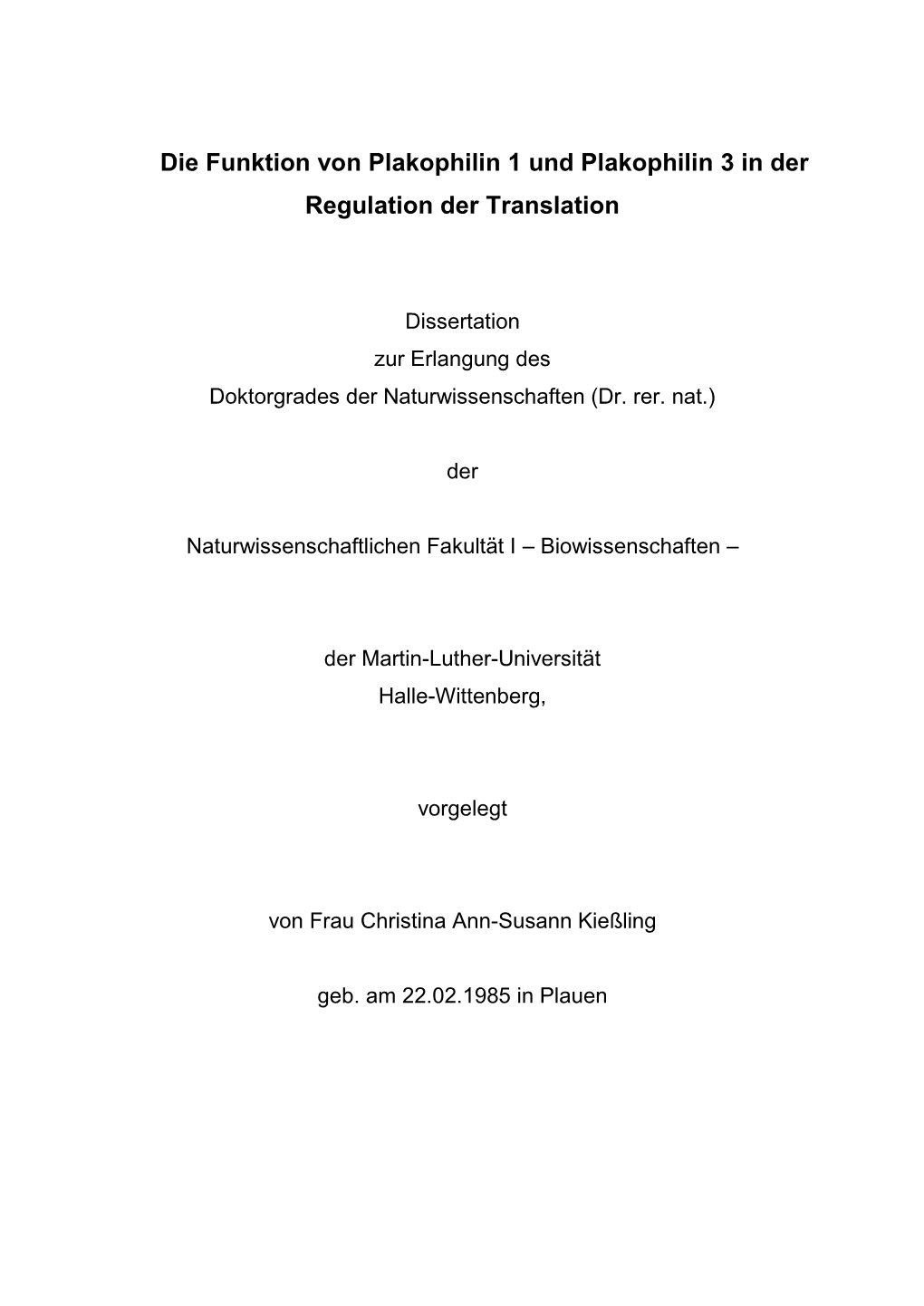 Die Funktion Von Plakophilin 1 Und Plakophilin 3 in Der Regulation Der Translation