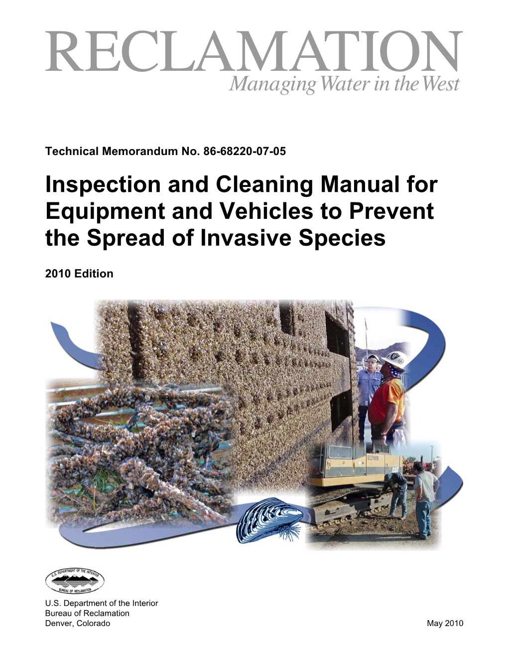 Inspection and Cleaning Manual for Equipment and Vehicles to Prevent the Spread of Invasive Species