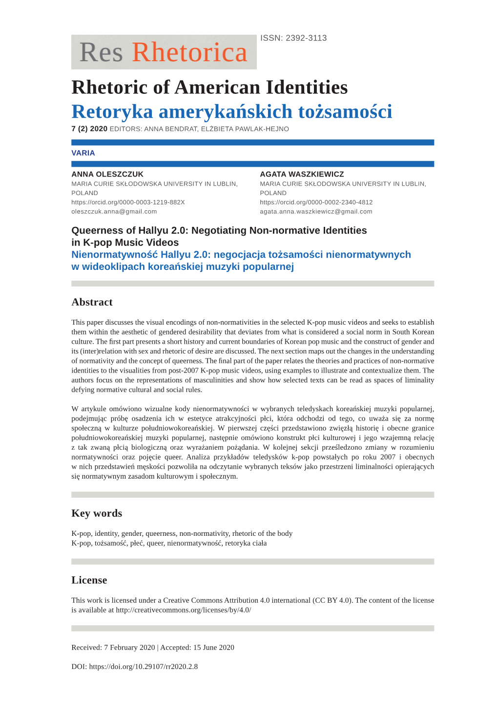 Rhetoric of American Identities Retoryka Amerykańskich Tożsamości 7 (2) 2020 EDITORS: ANNA BENDRAT, ELŻBIETA PAWLAK-HEJNO