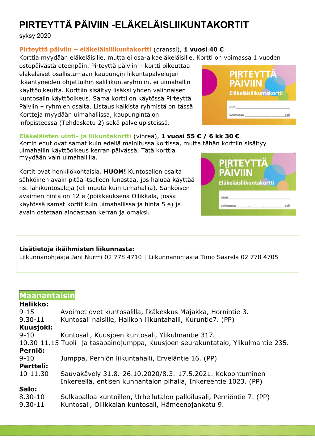 PIRTEYTTÄ PÄIVIIN -ELÄKELÄISLIIKUNTAKORTIT Syksy 2020