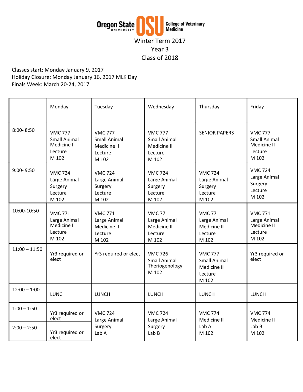 Lecture Occurs on the Following Days and Times in M 102