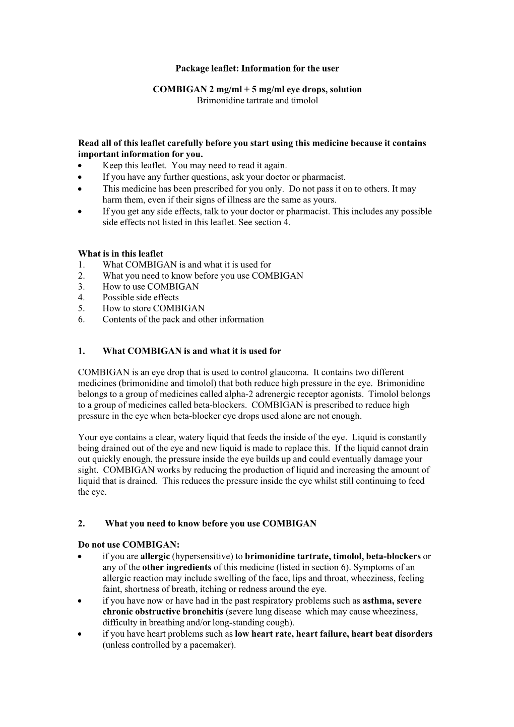 Information for the User COMBIGAN 2 Mg/Ml + 5 Mg/Ml Eye Drops, Solution