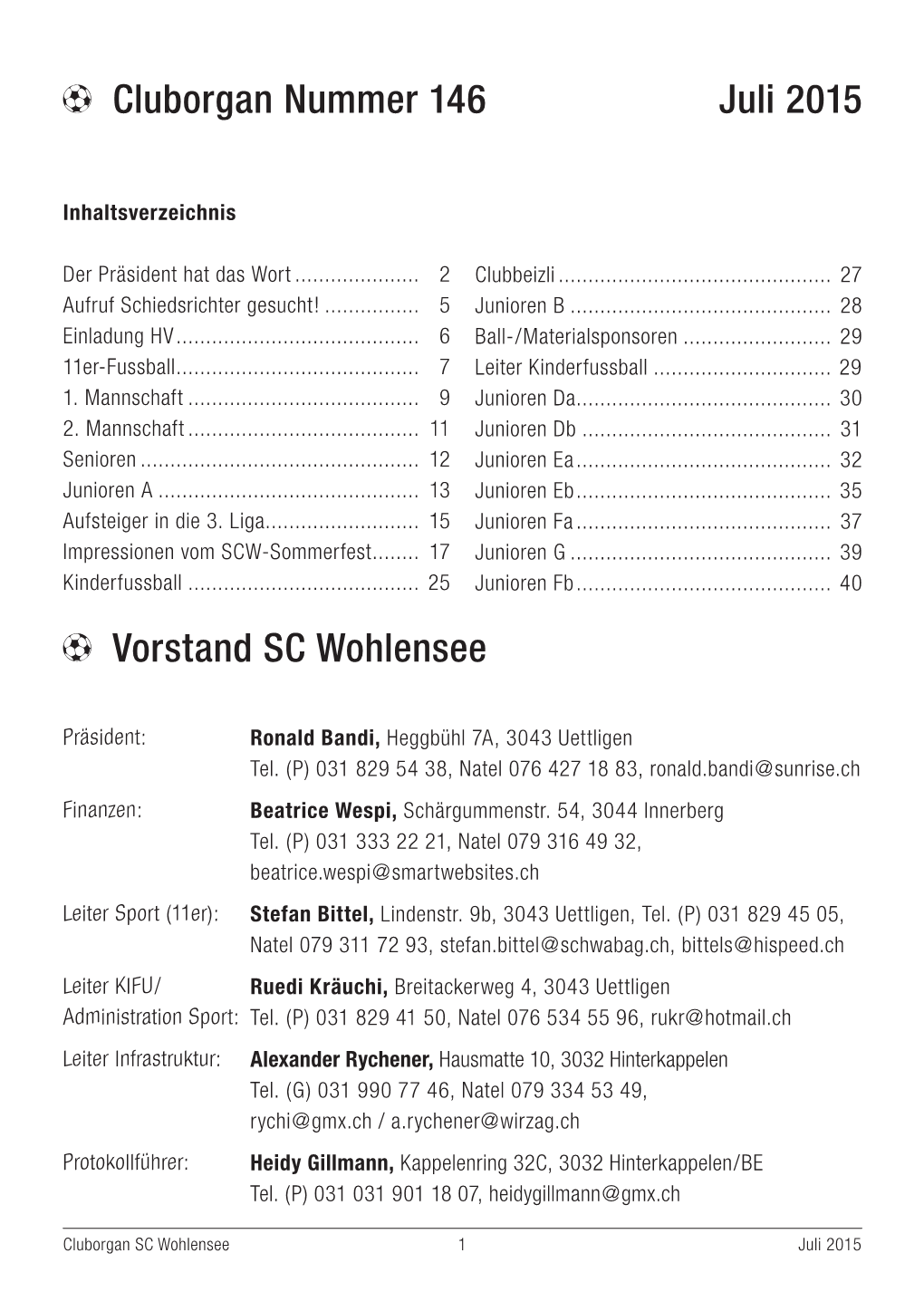 Cluborgan Nummer 146 Juli 2015 Vorstand SC Wohlensee