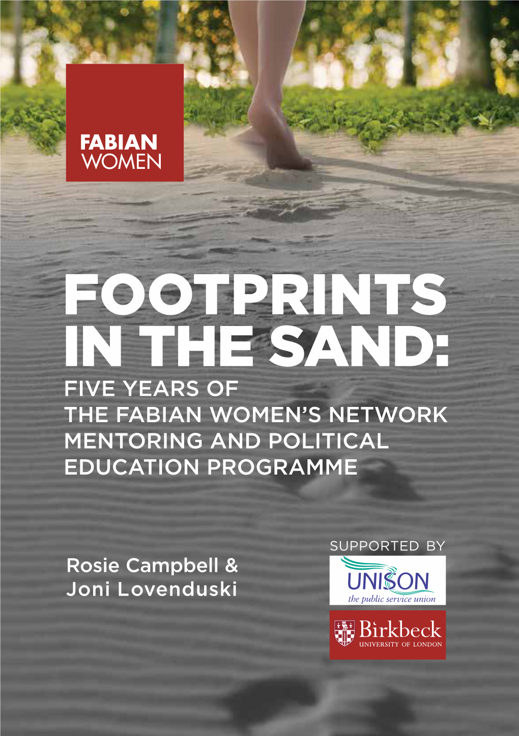 Footprints in the Sand: FIVE Years of the Fabian Women’S Network Mentoring and Political Education Programme