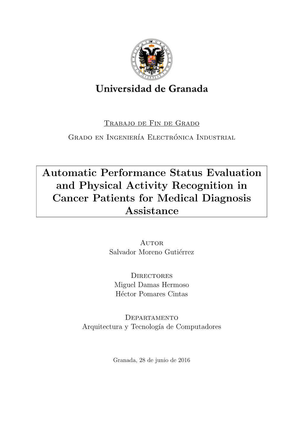 Automatic Performance Status Evaluation and Physical Activity Recognition in Cancer Patients for Medical Diagnosis Assistance