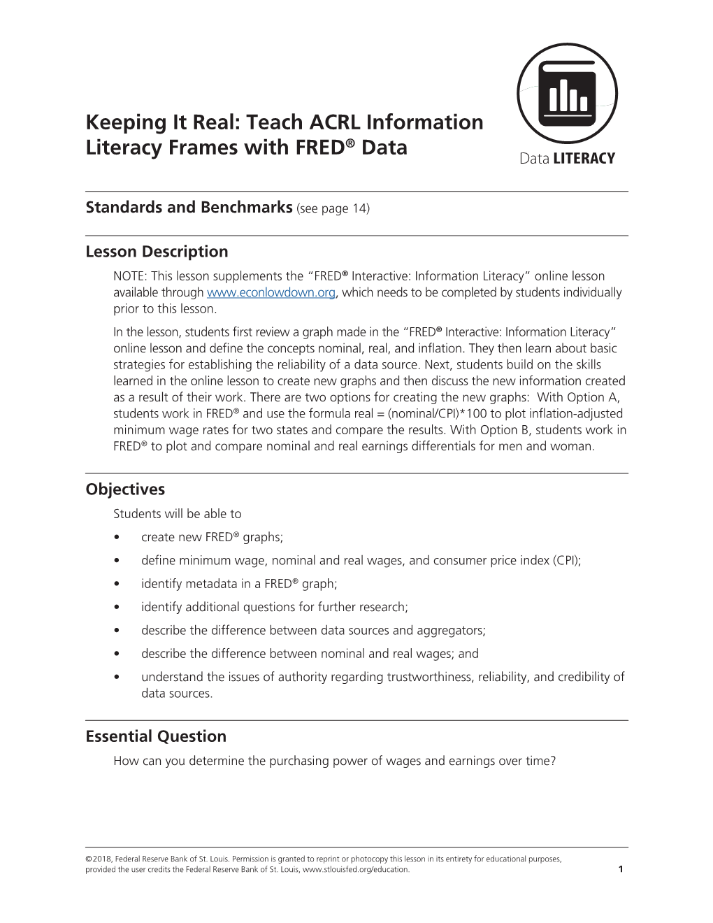 Keeping It Real: Teach ACRL Information ® Literacy Frames with FRED Data Data LITERACY
