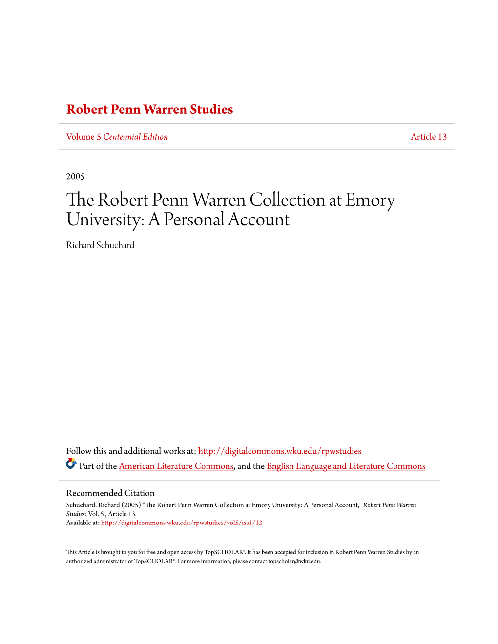 The Robert Penn Warren Collection at Emory University: a Personal Account Richard Schuchard