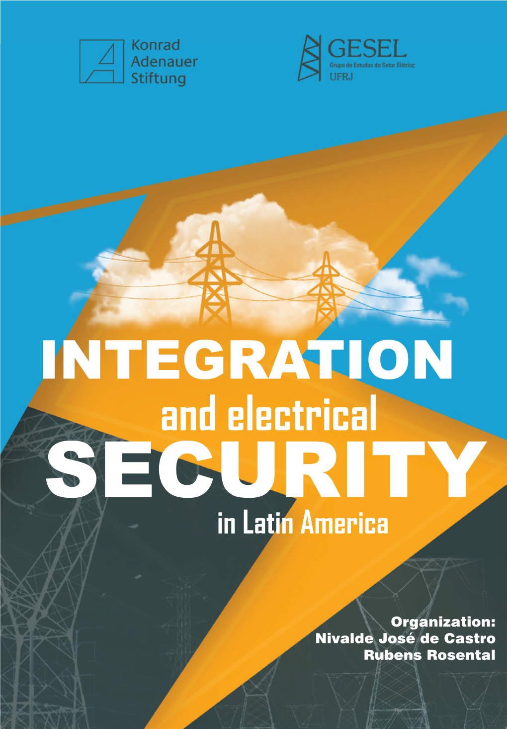 INTEGRATION and Electrical SECURITY in Latin America