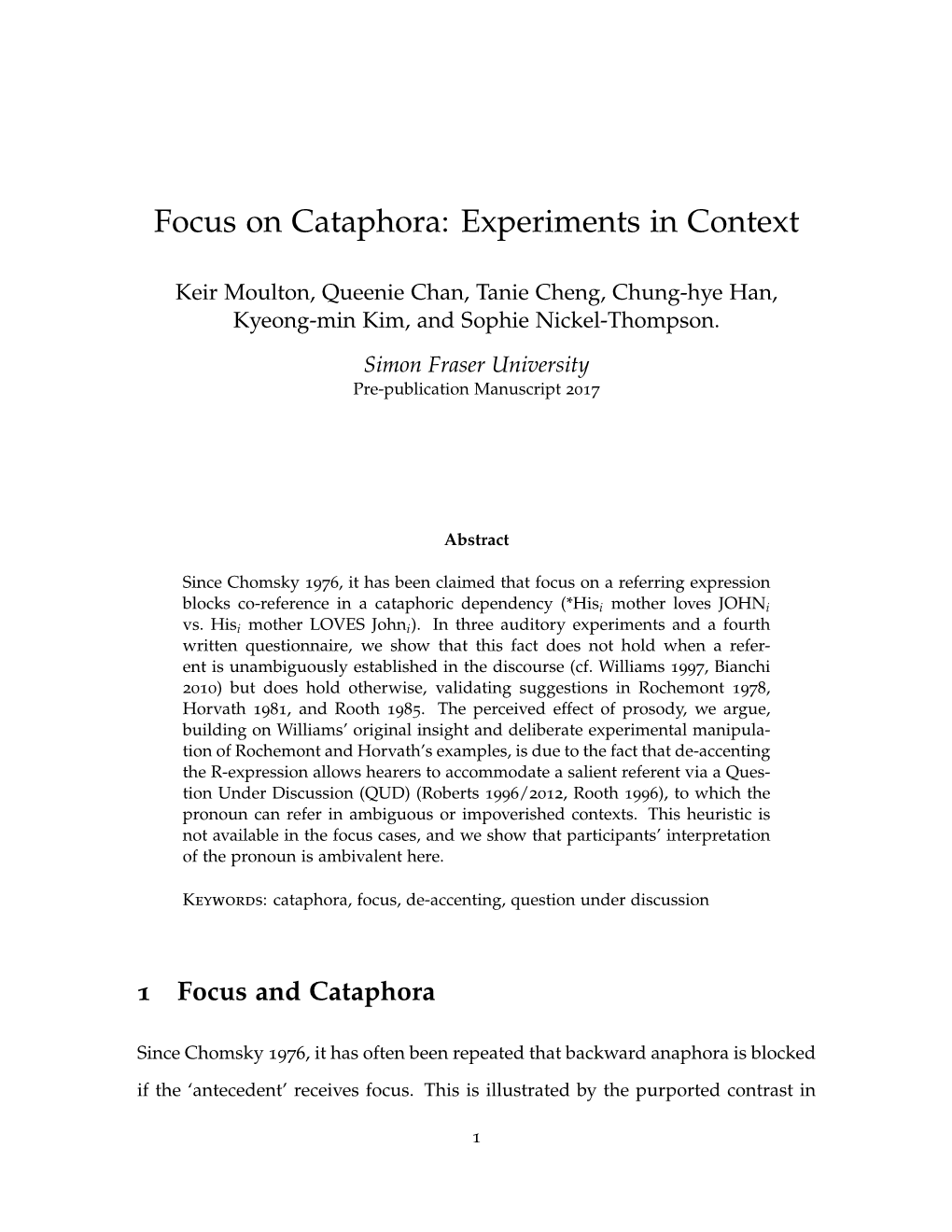 Focus on Cataphora: Experiments in Context