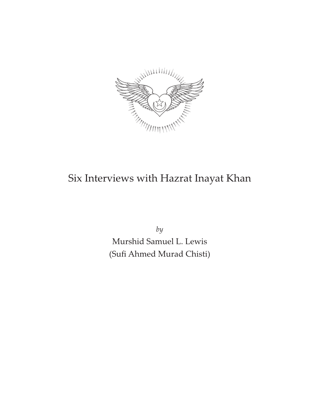 Six Interviews with Hazrat Inayat Khan