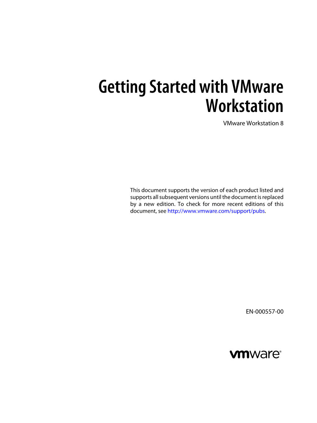 Getting Started with Vmware Workstation Vmware Workstation 8