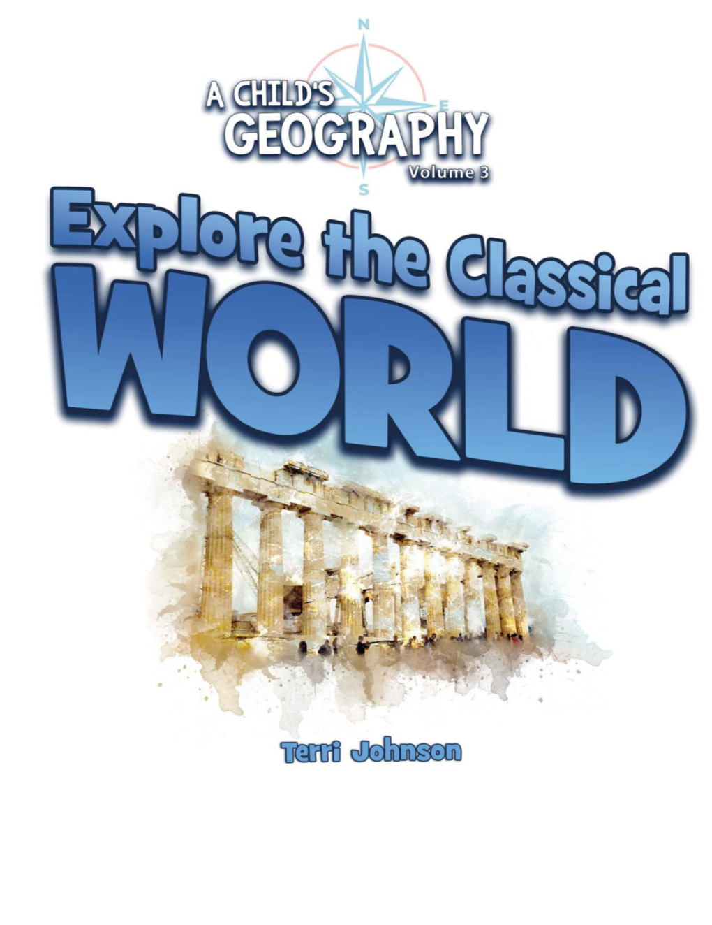 Explore the Classical World Teacher, Set the Course!