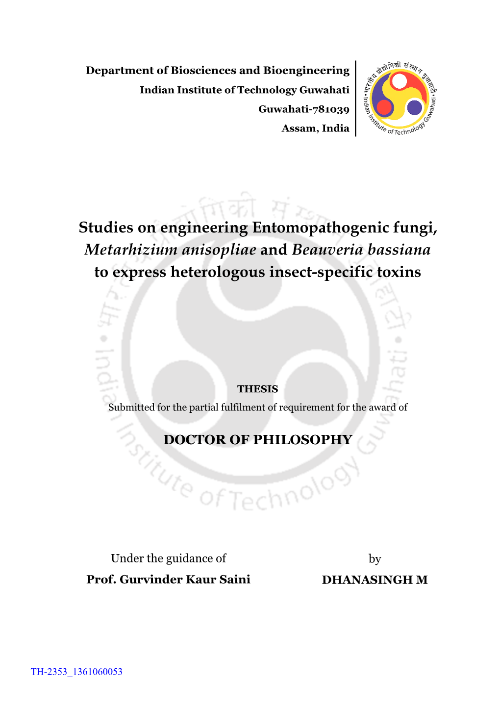Studies on Engineering Entomopathogenic Fungi, Metarhizium Anisopliae and Beauveria Bassiana to Express Heterologous Insect-Specific Toxins