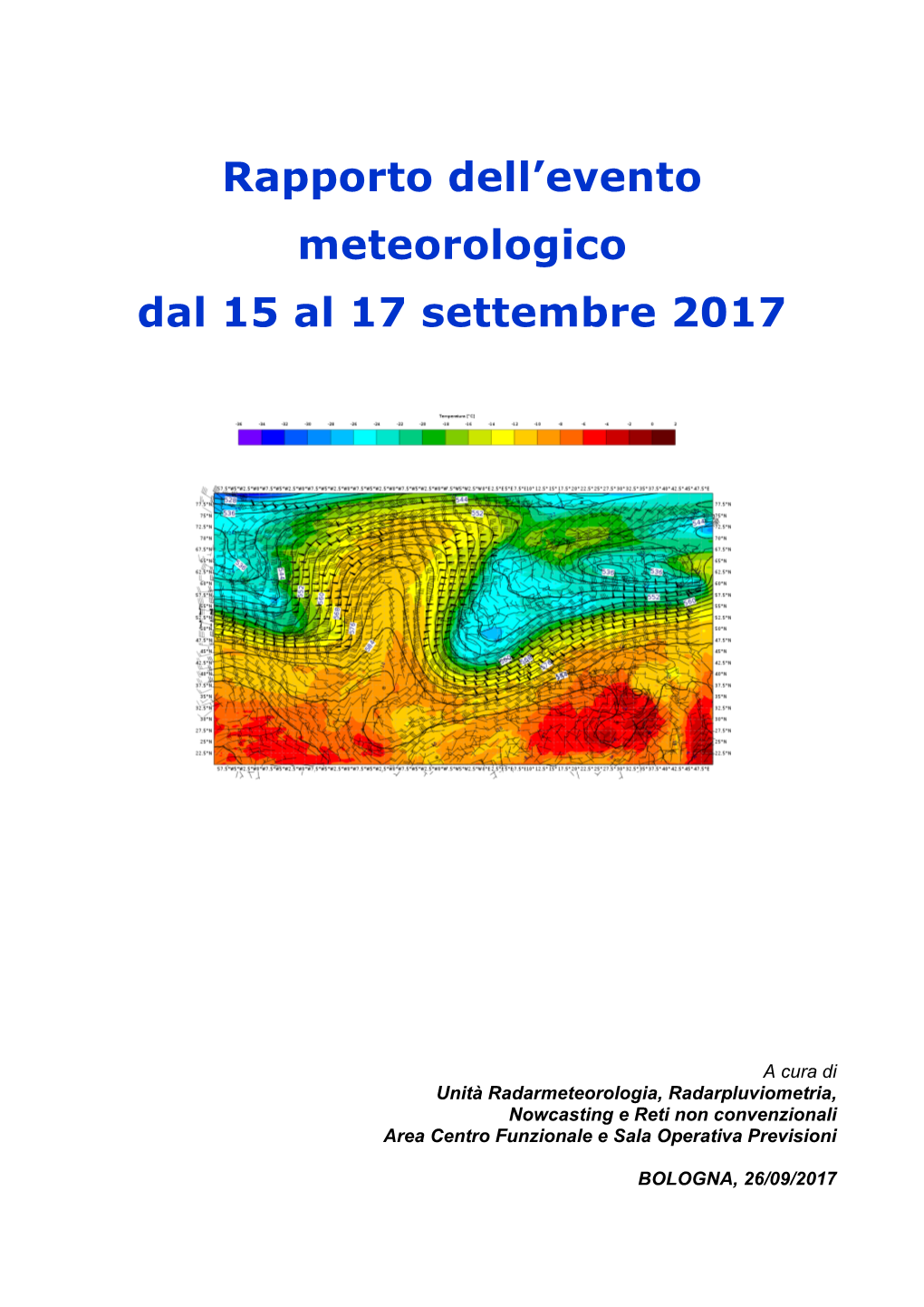 Servizio Idro-Meteo-Clima Viale Silvani, 6 – Bologna 051 6497511