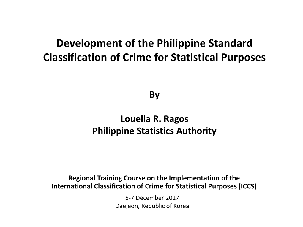 Development of Crime and Criminal Justice Statistics and Thei