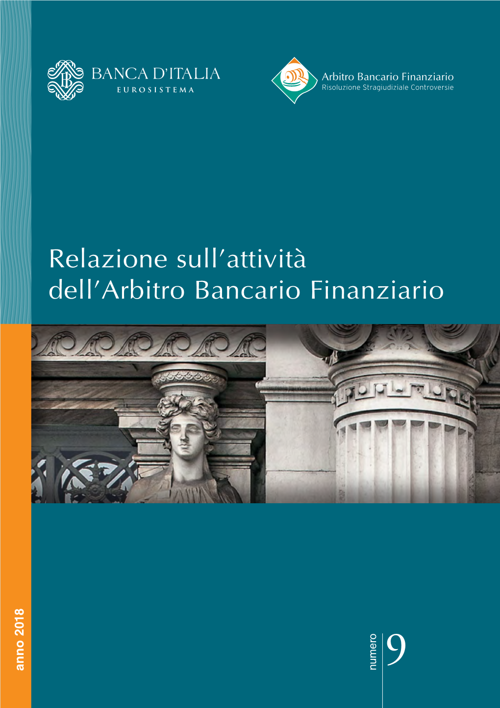 Relazione Sull'attività Dell'arbitro Bancario Finanziario