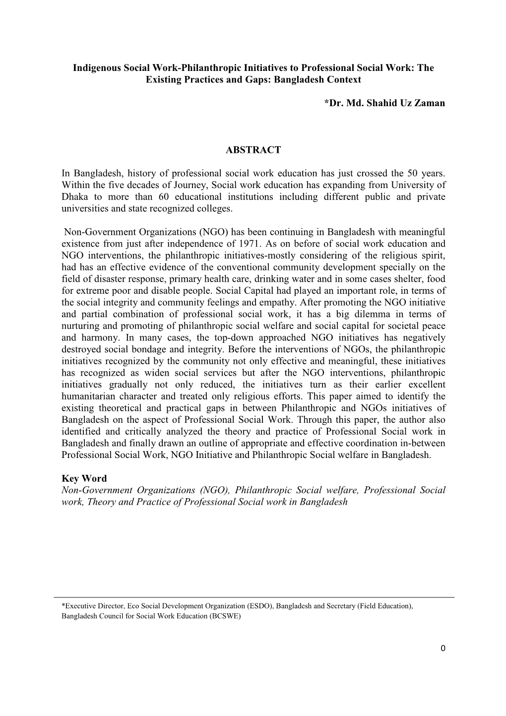 Indigenous Social Work-Philanthropic Initiatives to Professional Social Work: the Existing Practices and Gaps: Bangladesh Context