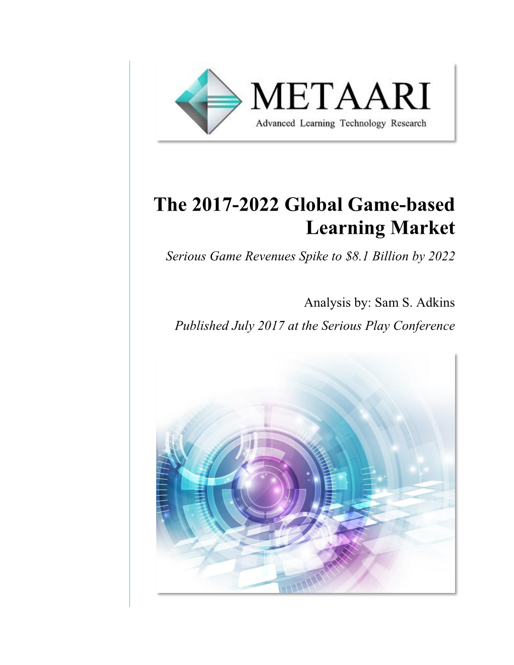 The 2017-2022 Global Game-Based Learning Market