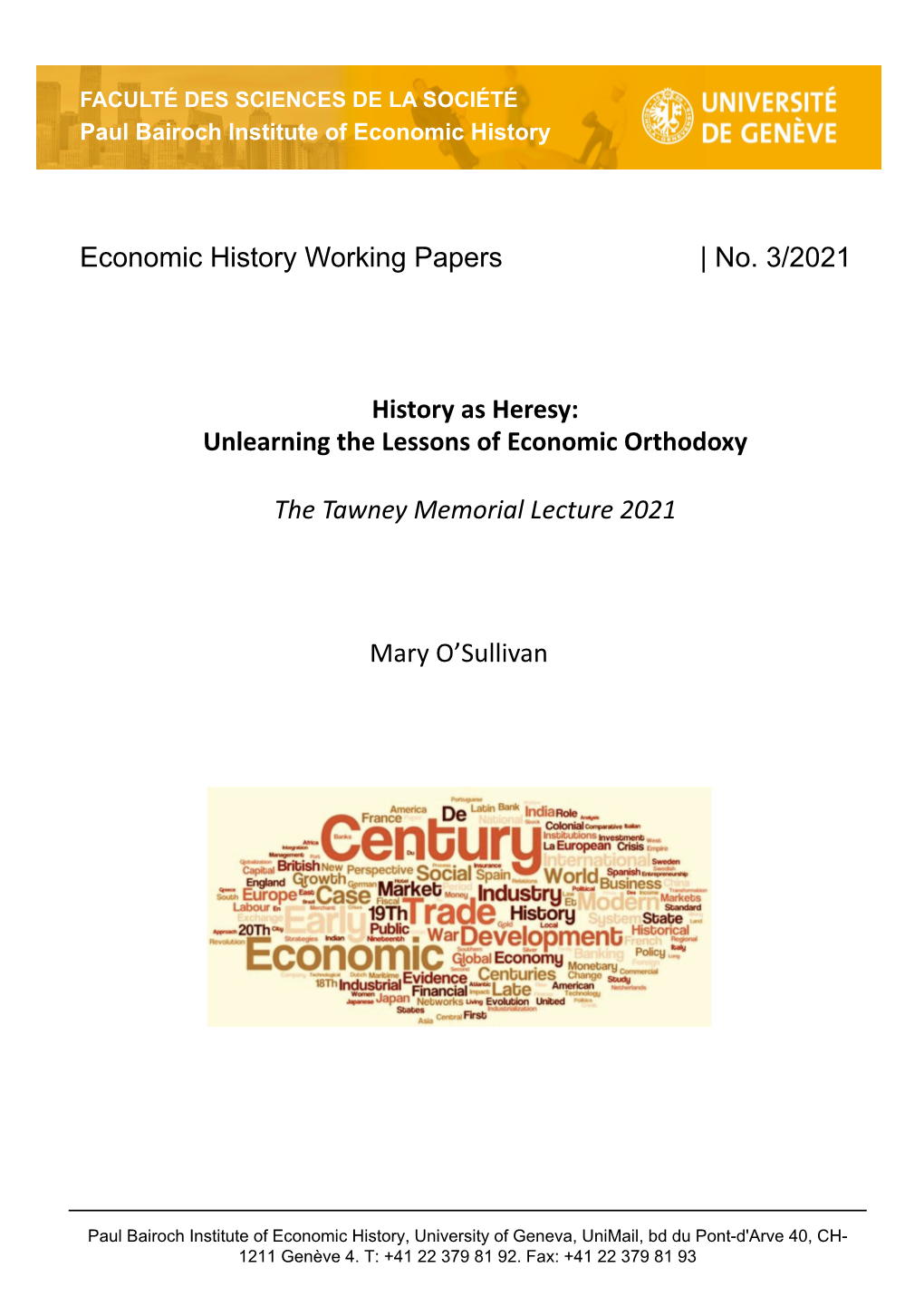 Unlearning the Lessons of Economic Orthodoxy the Tawney Memorial