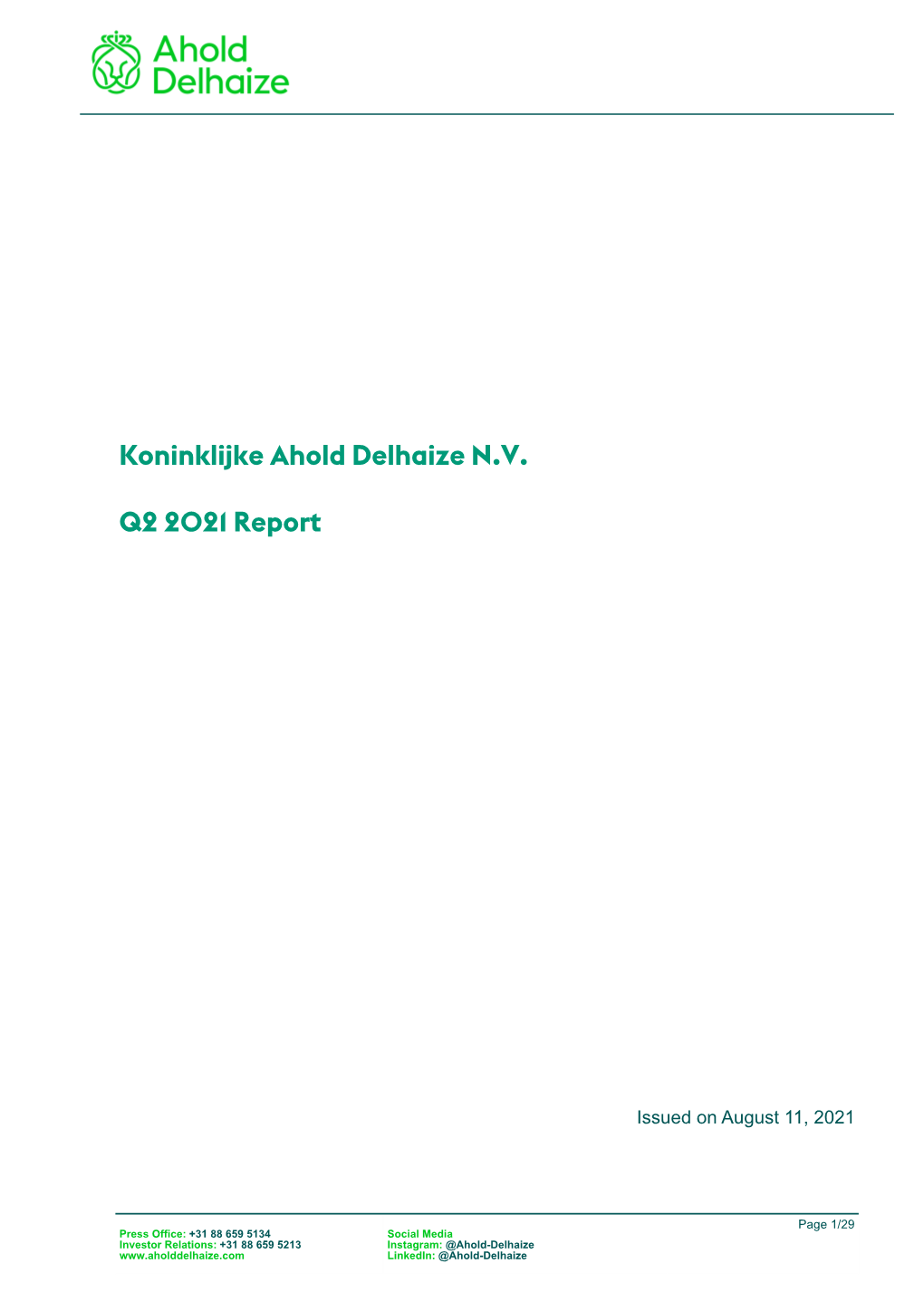 Koninklijke Ahold Delhaize N.V. Q2 2021 Report