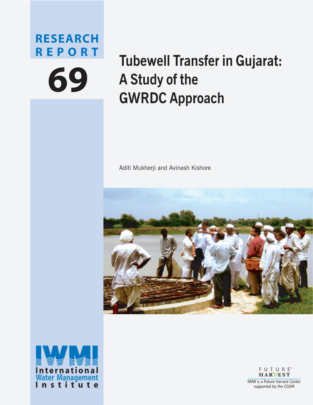 Tubewell Transfer in Gujarat: a Study of the GWRDC Approach