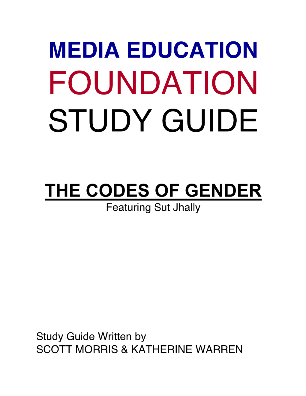 THE CODES of GENDER Featuring Sut Jhally