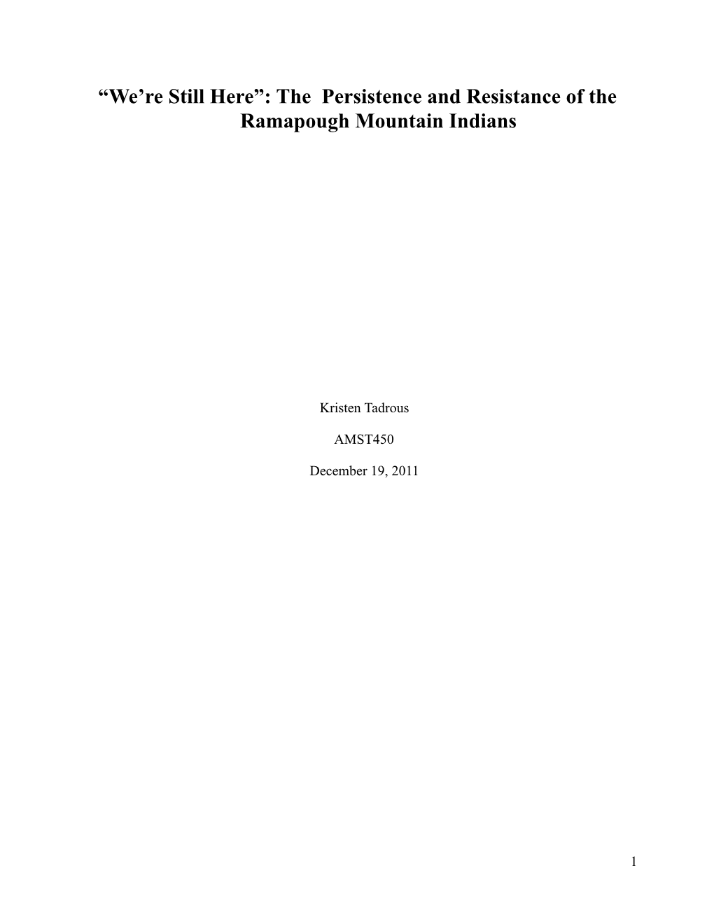 The Persistence and Resistance of the Ramapough Mountain Indians