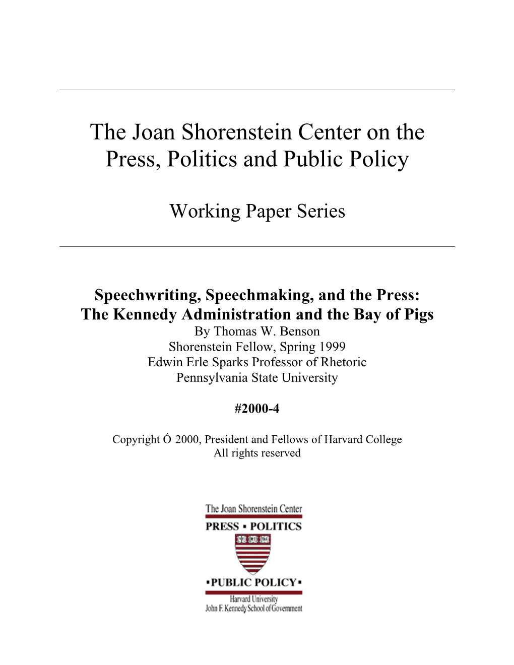 The Kennedy Administration and the Bay of Pigs by Thomas W