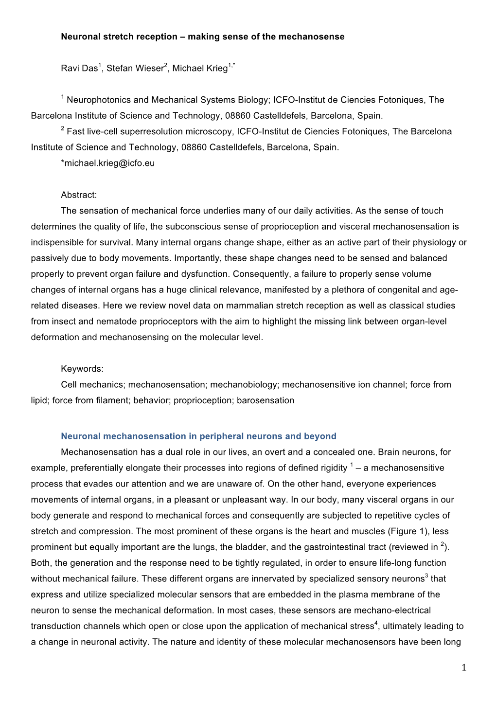 Neuronal Stretch Reception – Making Sense of the Mechanosense Ravi