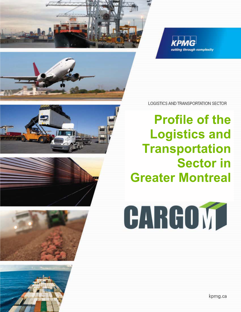 Profile of the Logistics and Transportation Sector in Greater Montreal