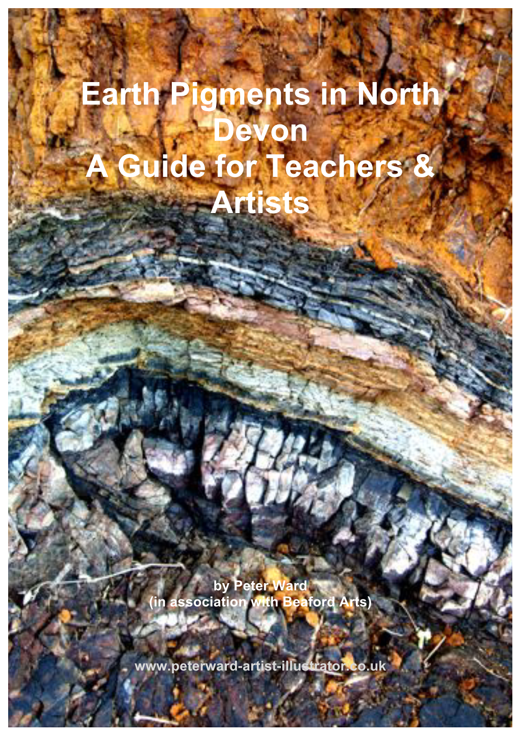 Earth Pigments in North Devon a Guide for Teachers & Artists