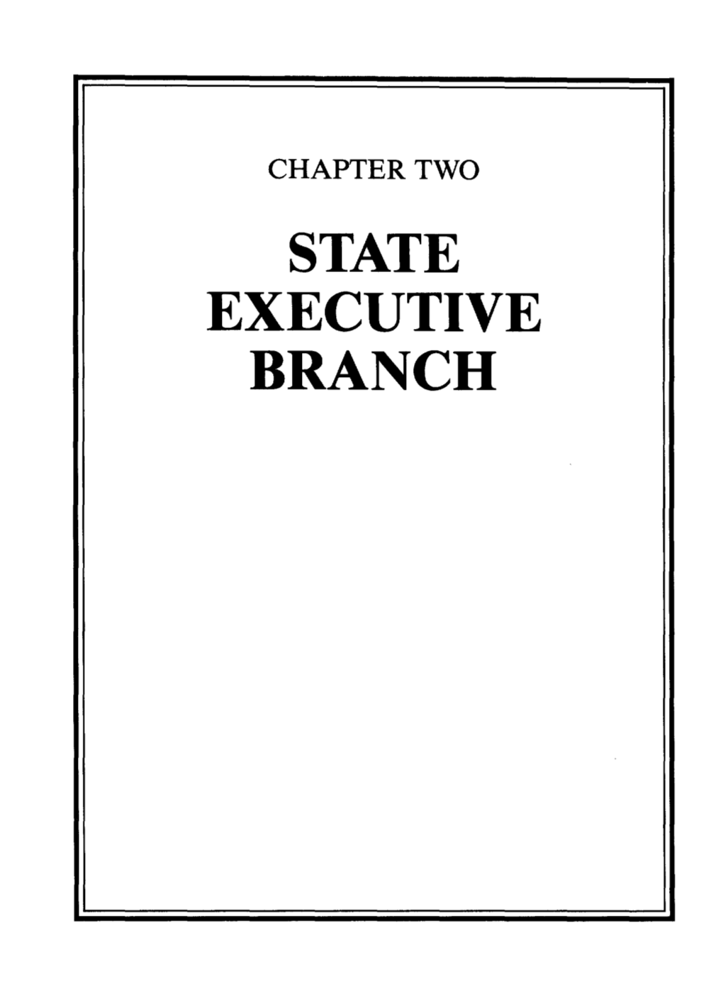 Chapter 2, State Executive Branch