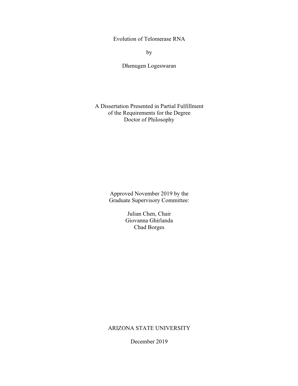 Evolution of Telomerase RNA by Dhenugen Logeswaran A