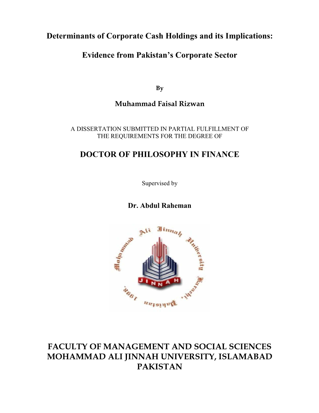 Determinants of Corporate Cash Holdings and Its Implications