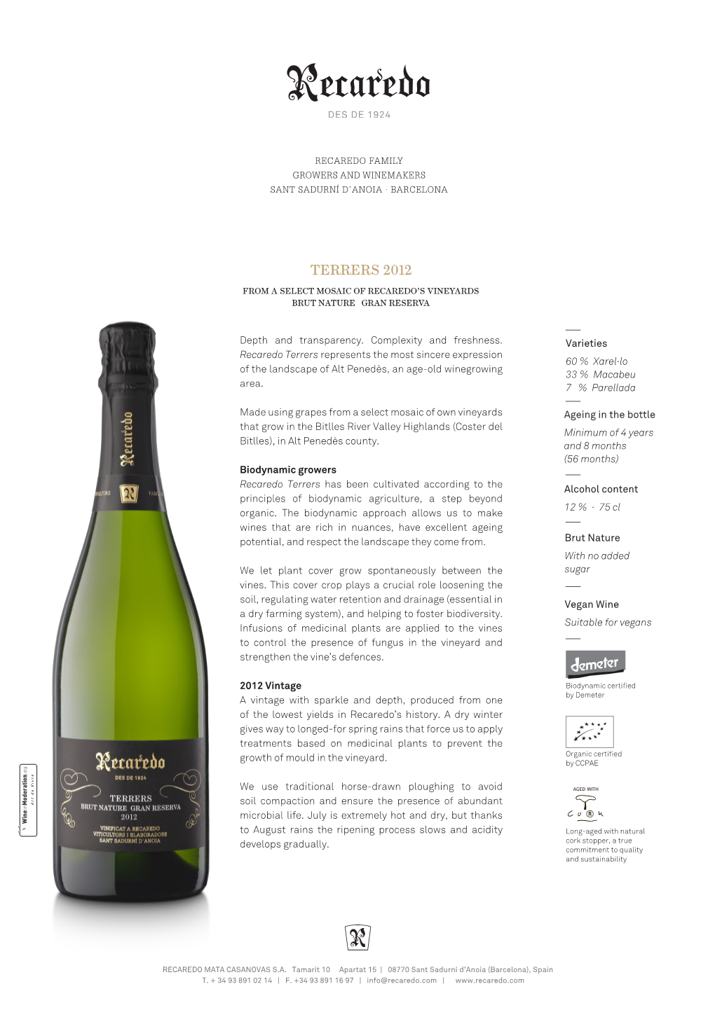 Terrers 2012 from a Select Mosaic of Recaredo’S Vineyards Brut Nature Gran Reserva