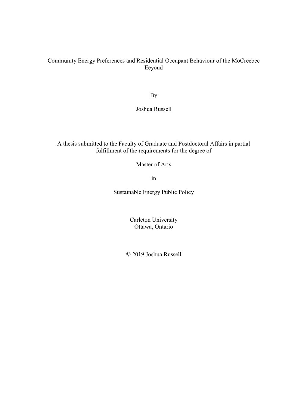 Community Energy Preferences and Residential Occupant Behaviour of the Mocreebec Eeyoud