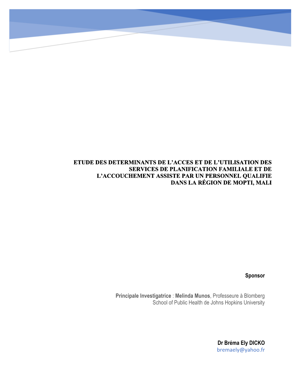 Etude Des Determinants De L'acces Et De L'utilisation Des Services De Planification Familiale Et De L'accouchement Assiste