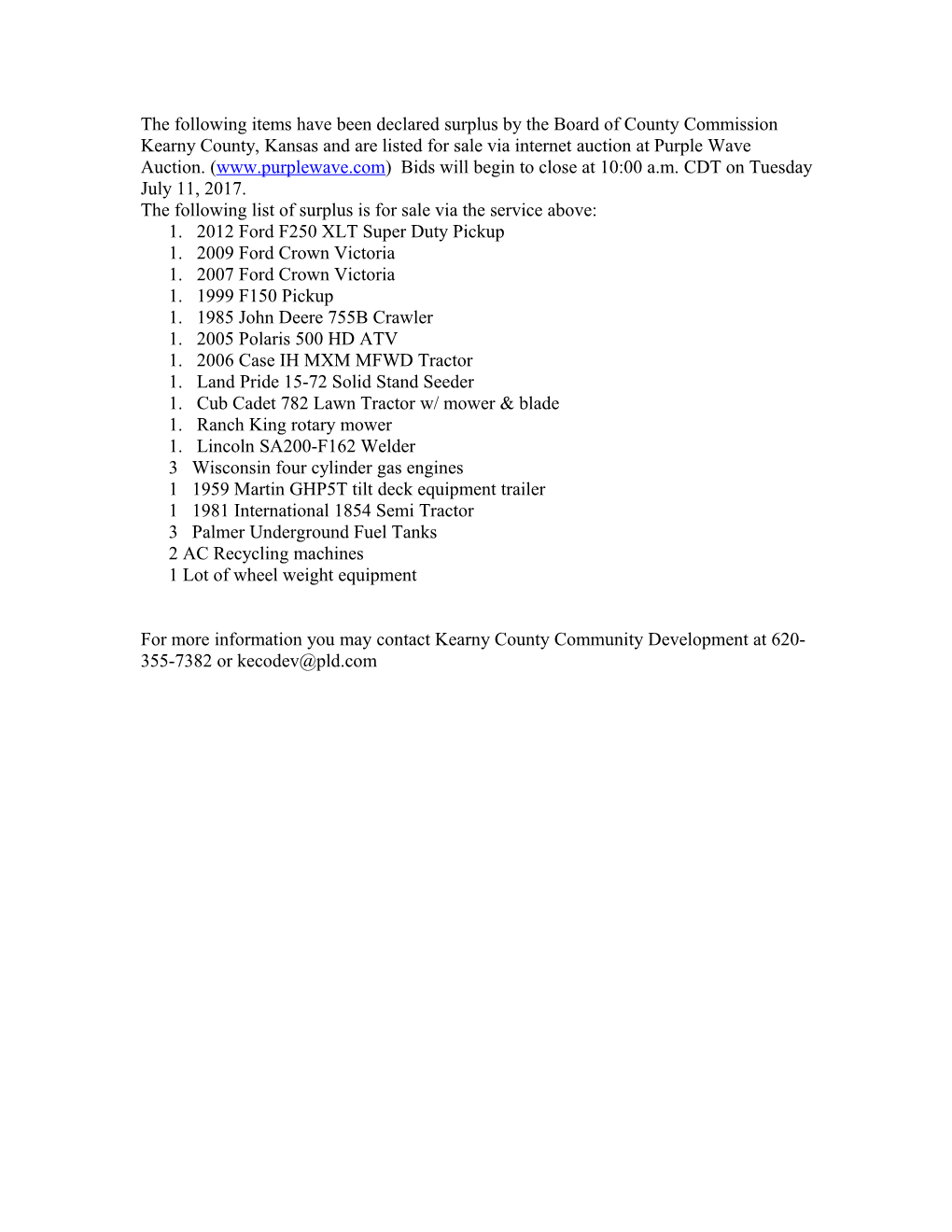 The Following Items Have Been Declared Surplus by the Board of County Commission Kearny