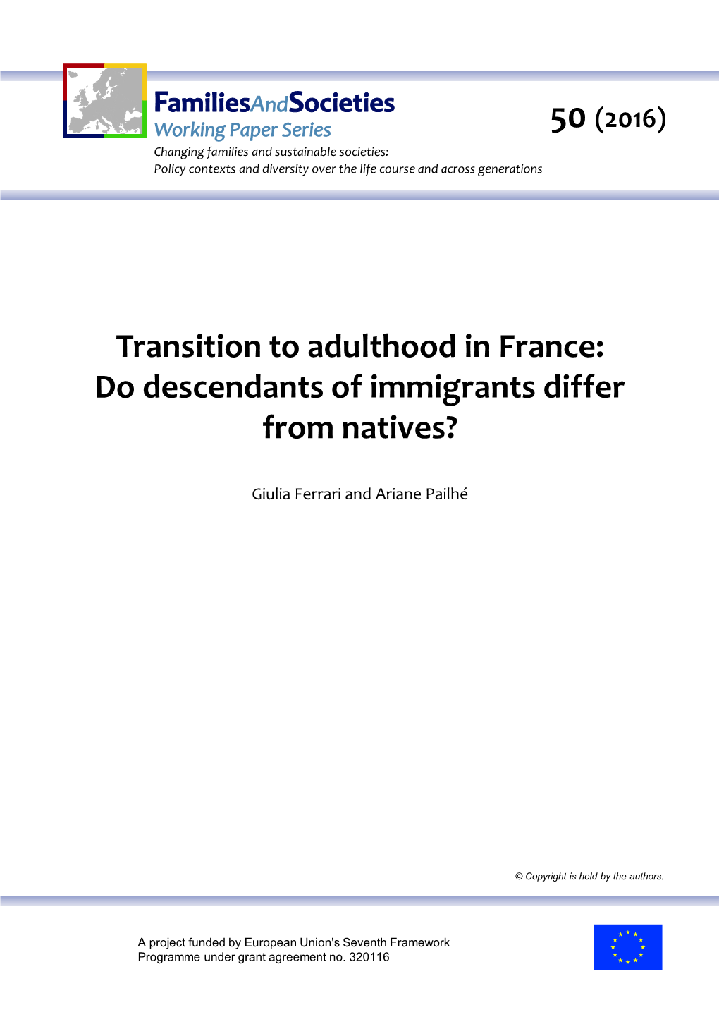 Transition to Adulthood in France: Do Descendants of Immigrants Differ from Natives?