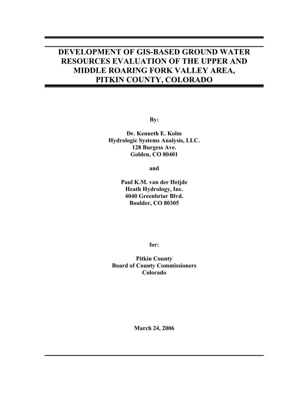 GIS-Based GW Resources Evaluation Upper & Middle Roaring Fork Area