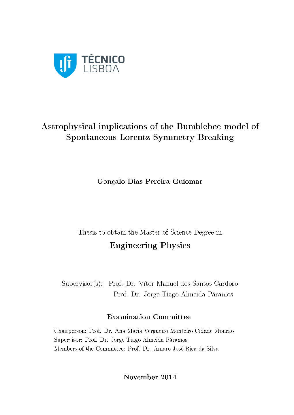 Astrophysical Implications of the Bumblebee Model of Spontaneous Lorentz Symmetry Breaking