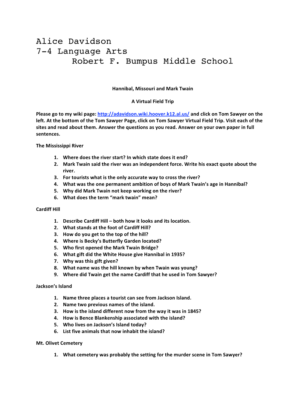 Alice Davidson 7-4 Language Arts Robert F. Bumpus Middle School