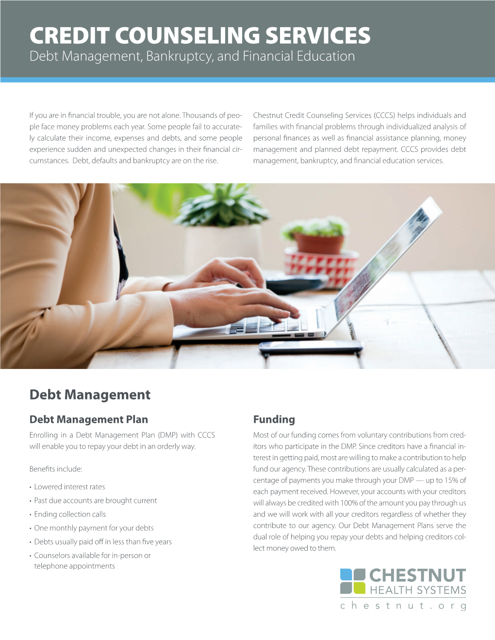 CREDIT COUNSELING SERVICES Debt Management, Bankruptcy, and Financial Education
