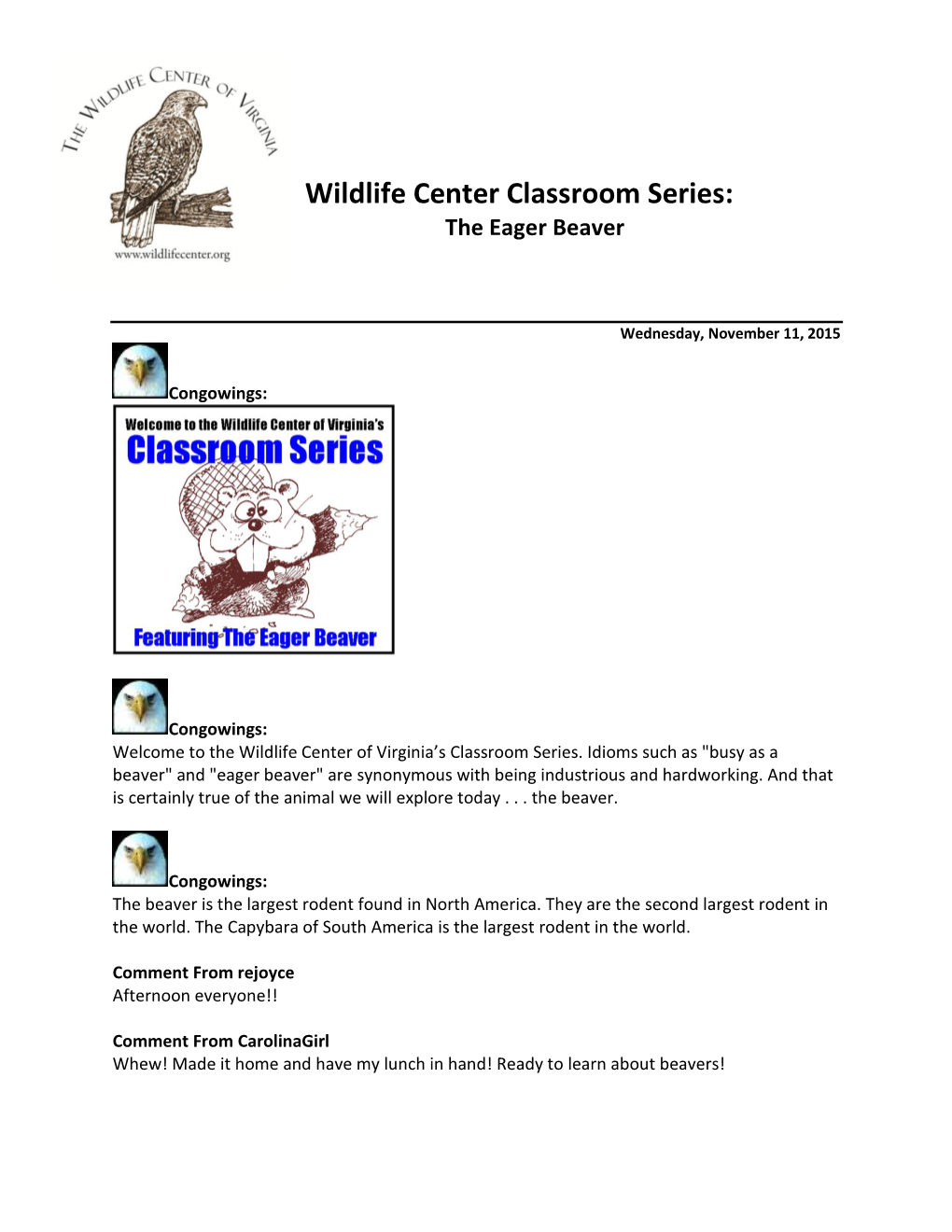 Wildlife Center Classroom Series: the Eager Beaver